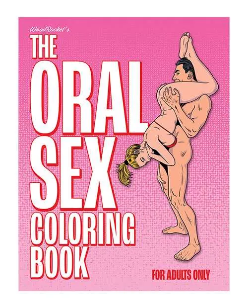 Female Sex Toys Wood Rocket Wood Rocket the Oral Sex Coloring Book